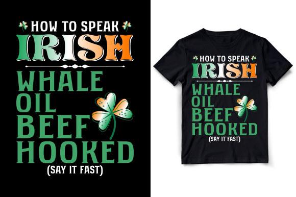 HOW to SPEAK IRISH WHALE OIL BEEF HOOKED