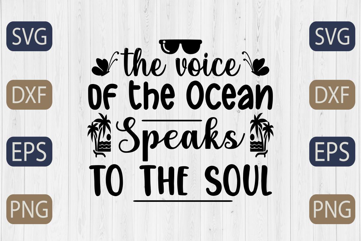 The Voice of the Ocean Speaks to the....