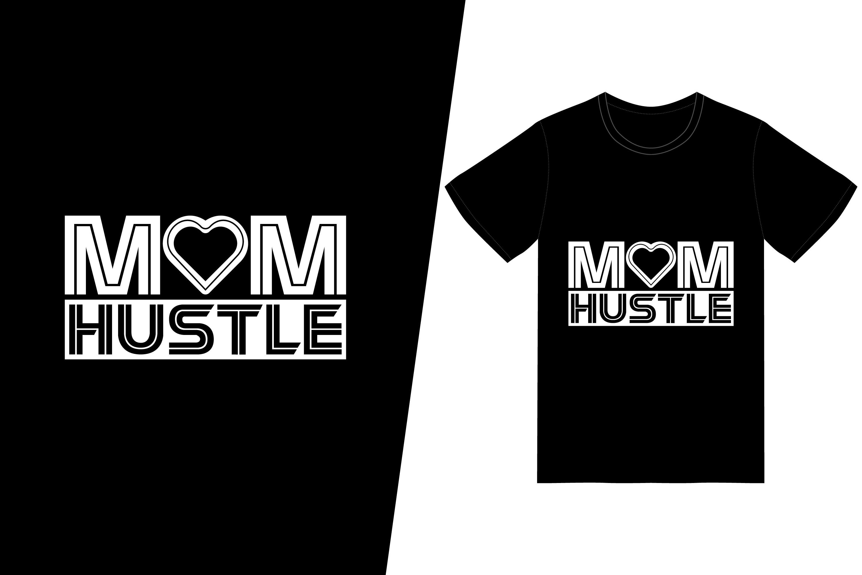 Mom Hustle T-shirt Design