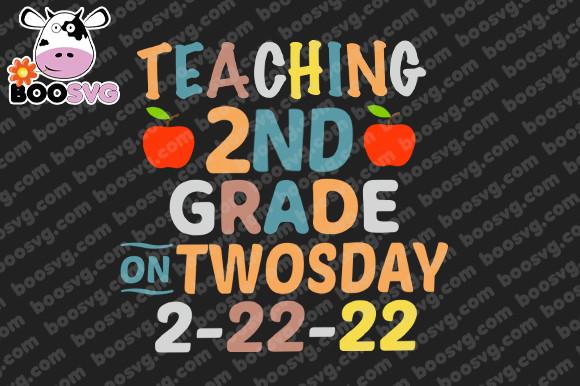 Teaching 2nd Grade on Twosday 2-22-22