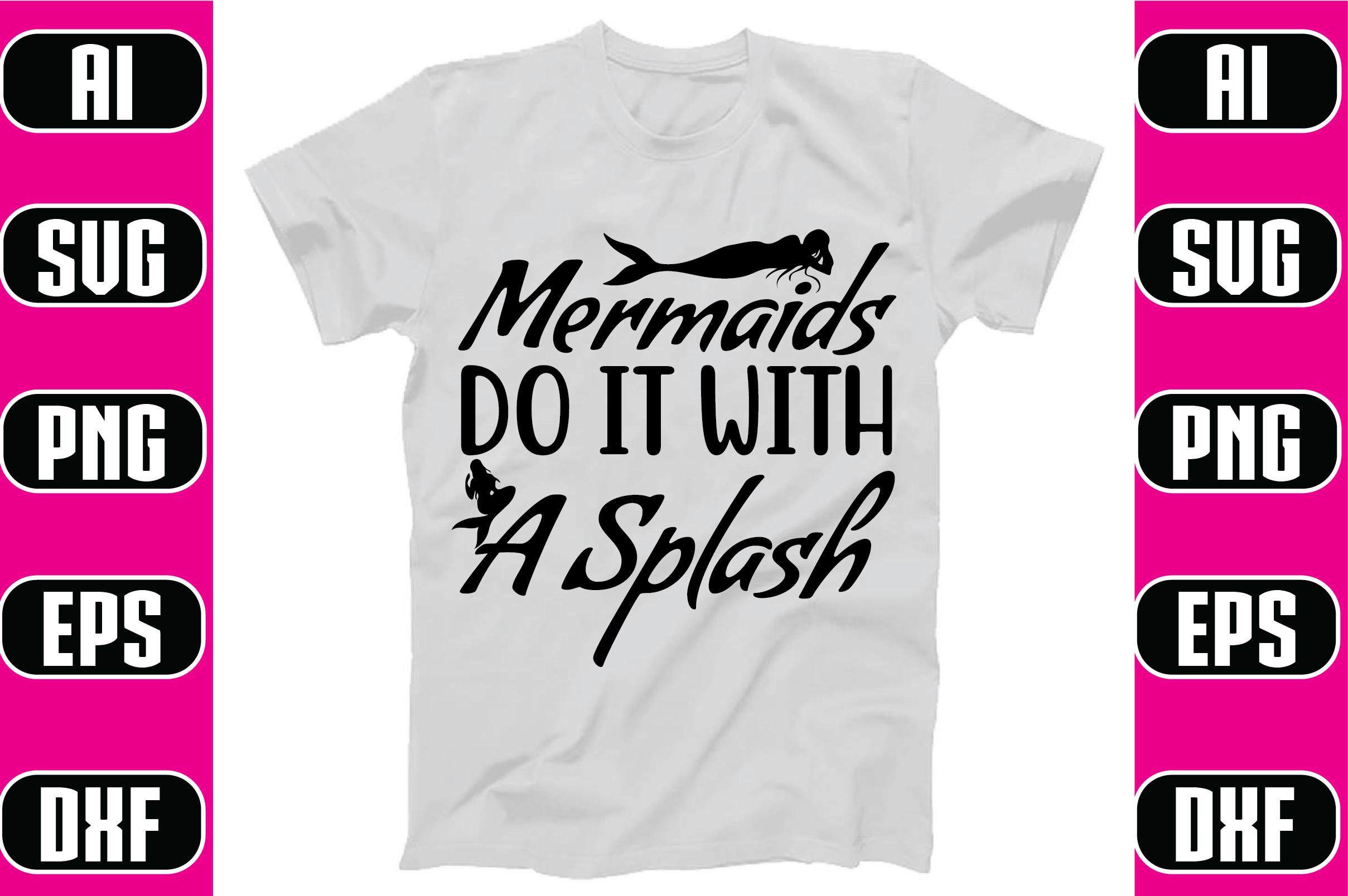Mermaids Do It with a Splash