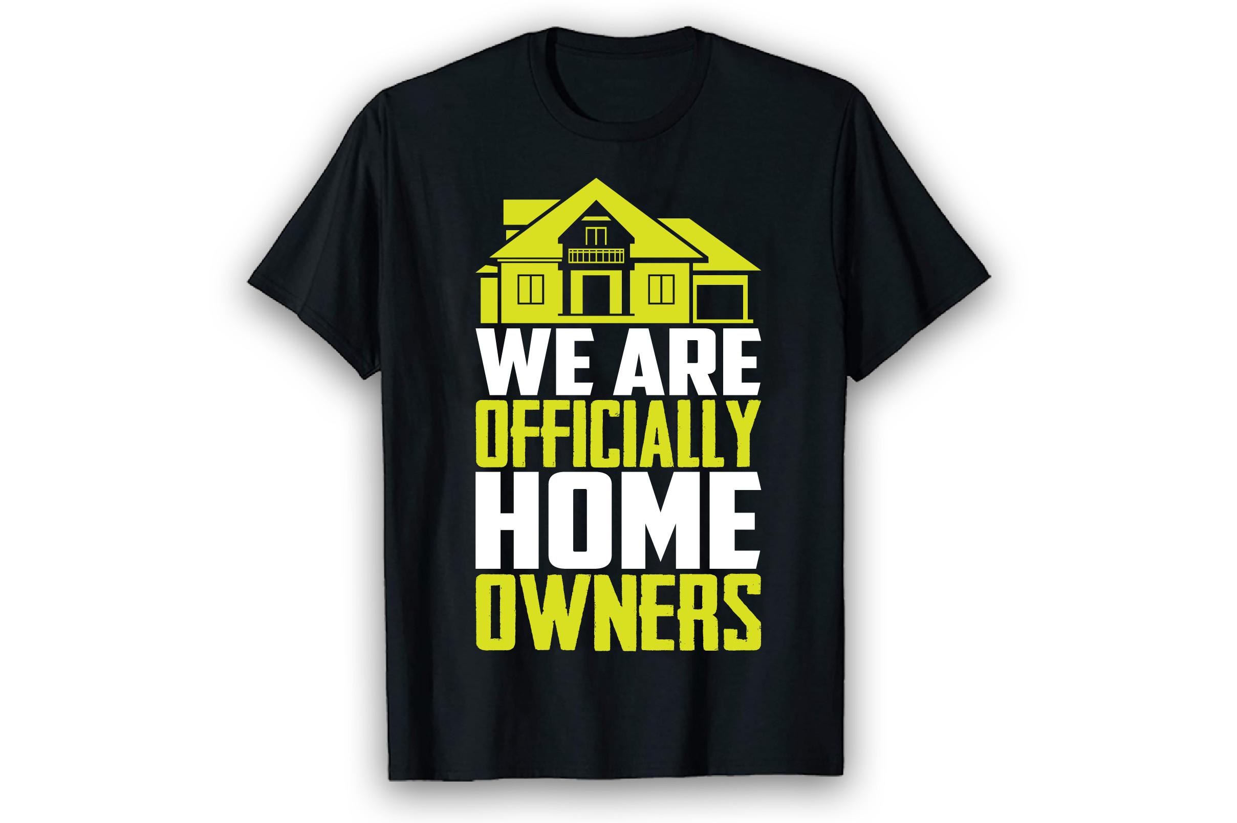 Officially | Homeowner T-Shirt Design
