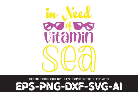BEACH   Svg Design, I Need is Vitamin Se