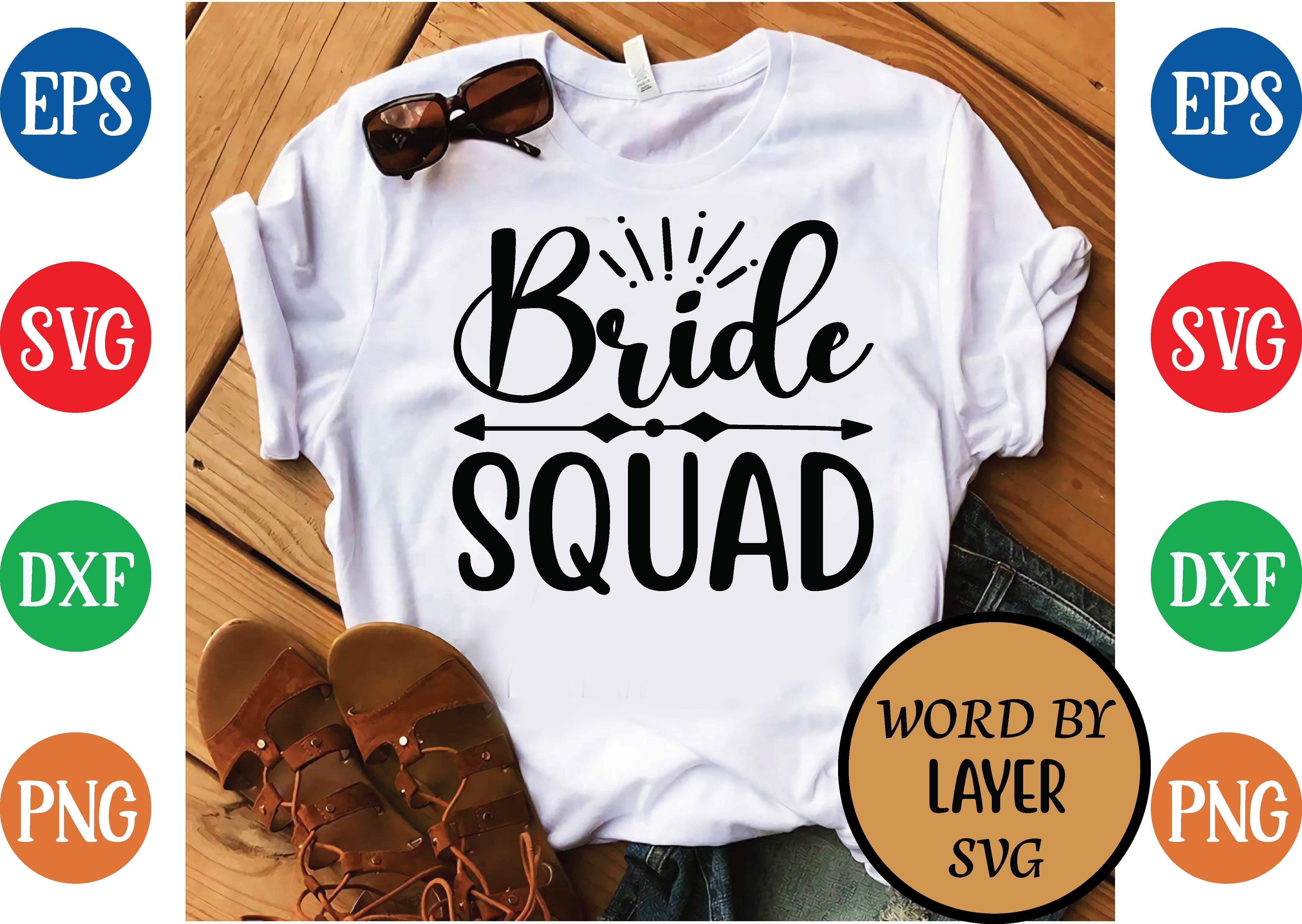 Bride Squad Svg Design