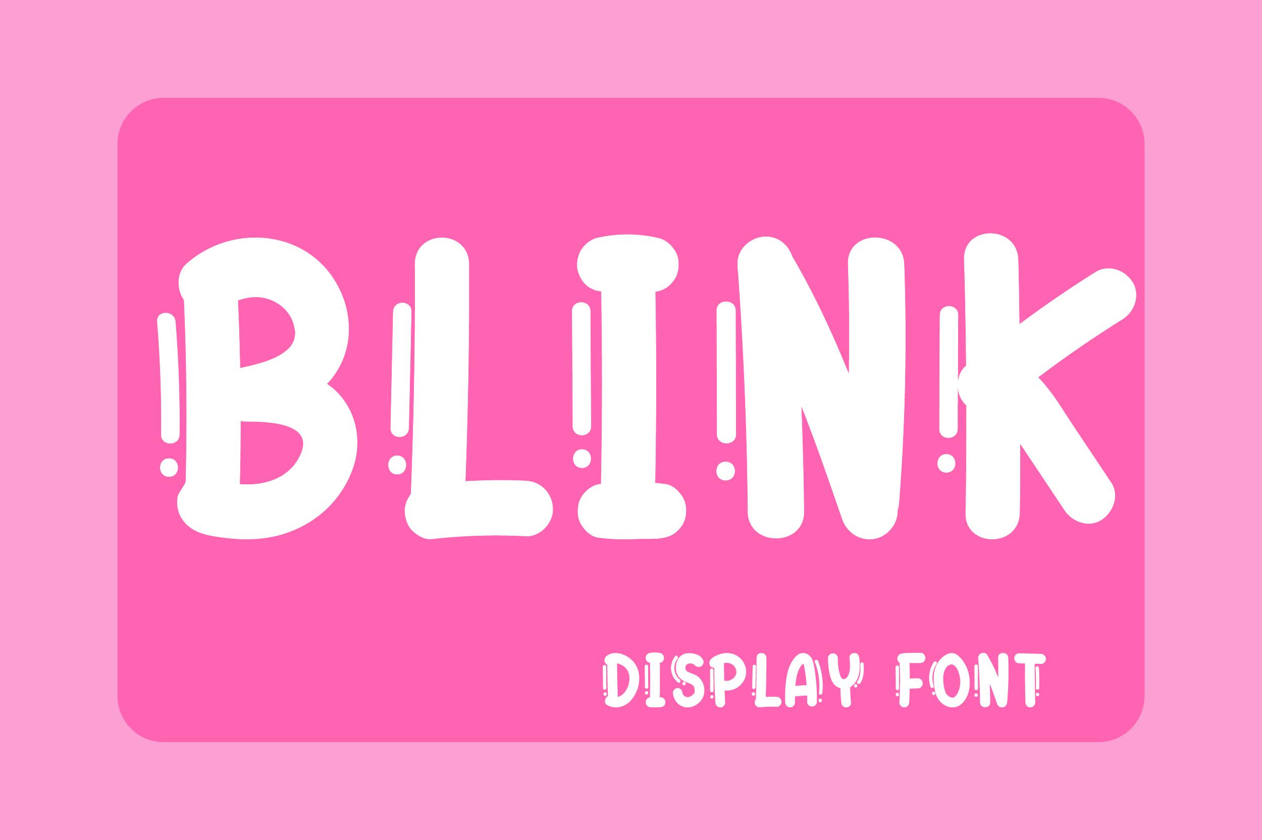 Blink Font