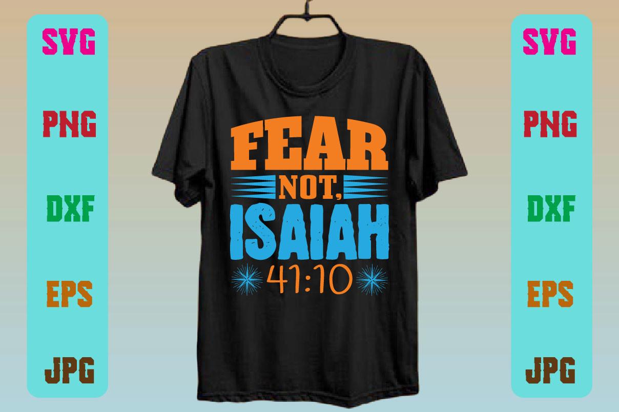 Fear Not, Isaiah 41:10