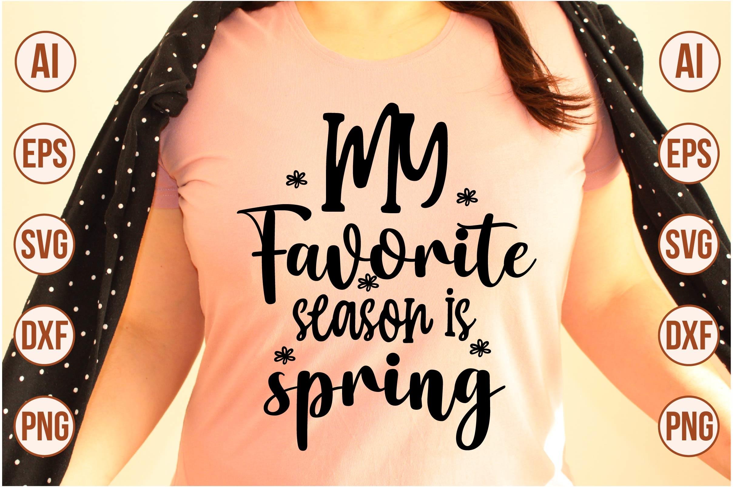 My Favorite Season is Spring