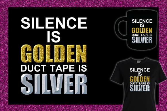 Funny Silence Golden Silver Joke T Shirt