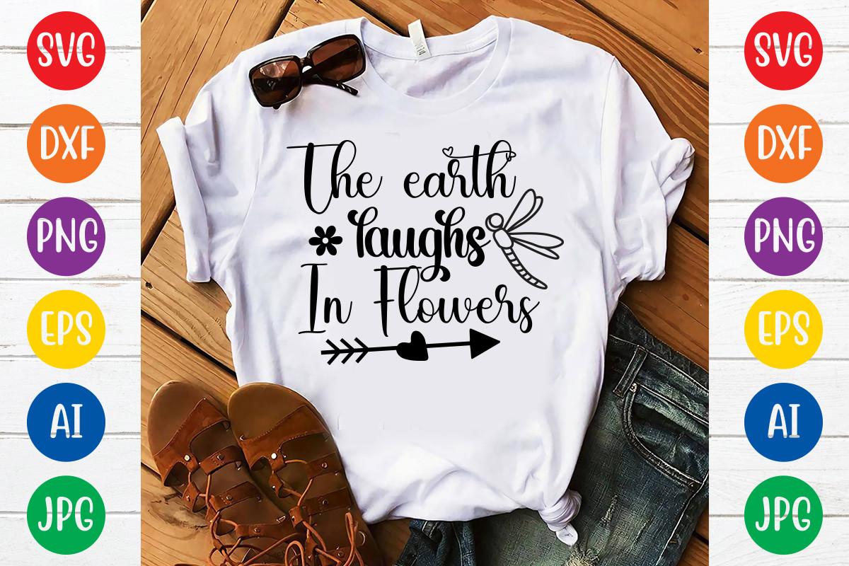 The Earth Laughs in Flowers Svg Design
