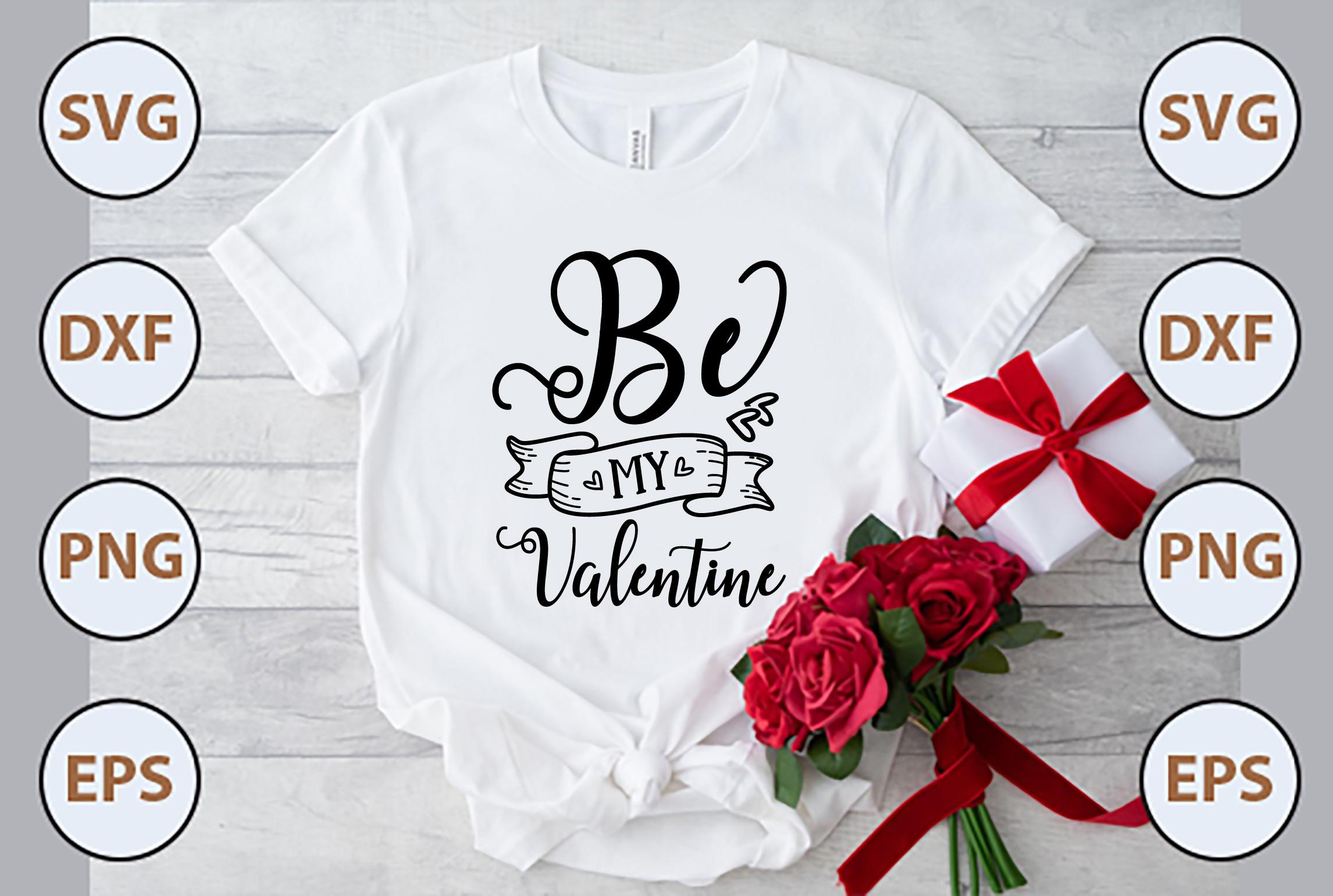 Be My Valentine Svg