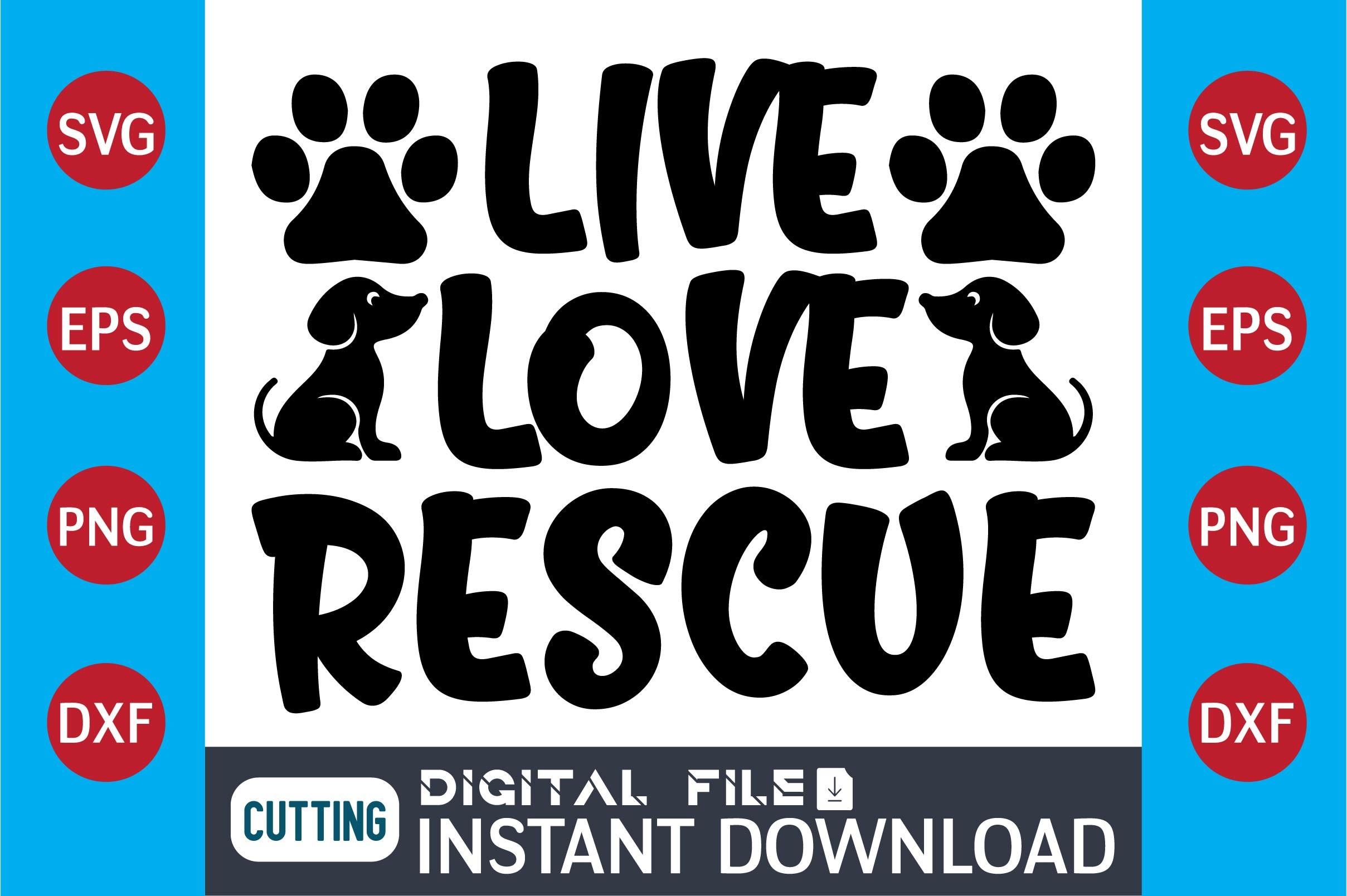 Dog SVG Design Live Love Rescue