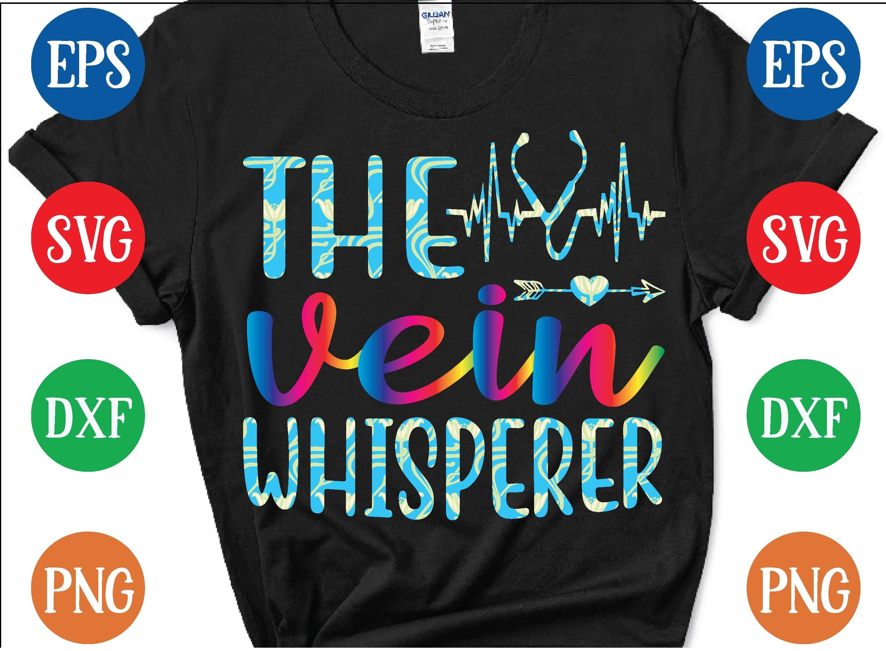 The Vein Whisperer Svg Design