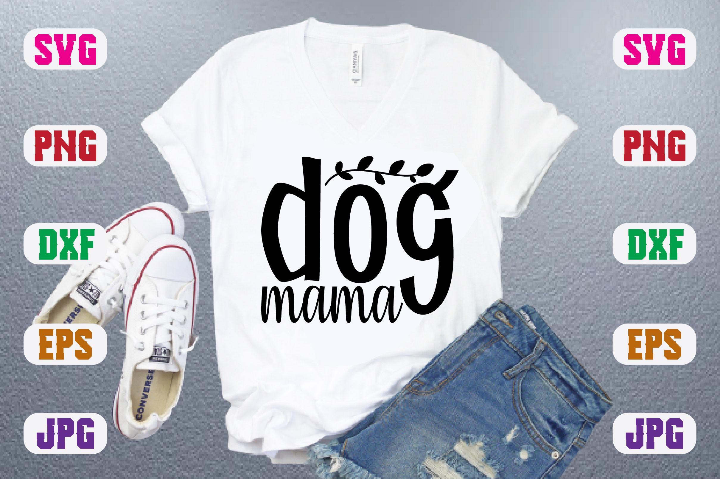 Dog  Mama