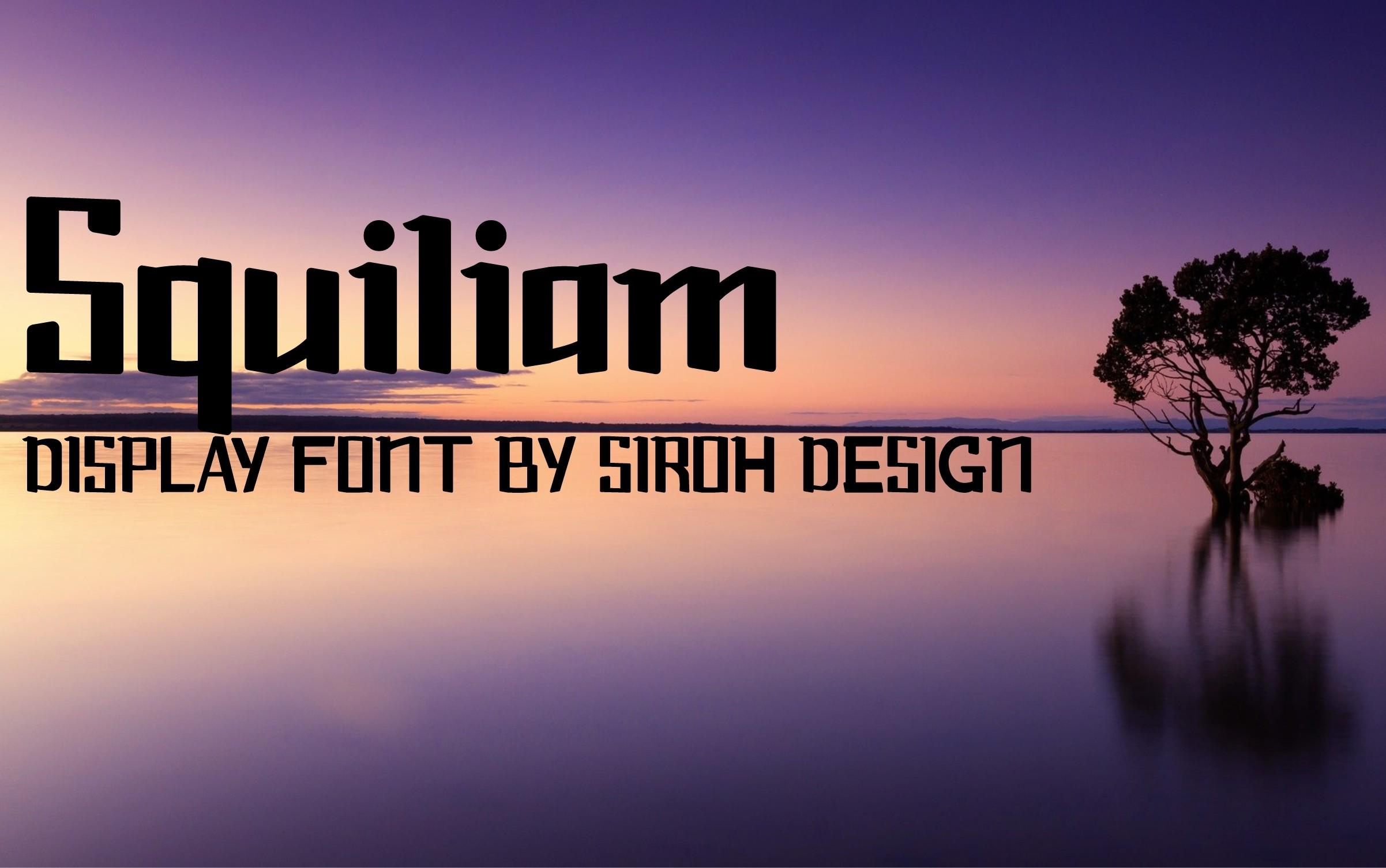 Squiliam Font