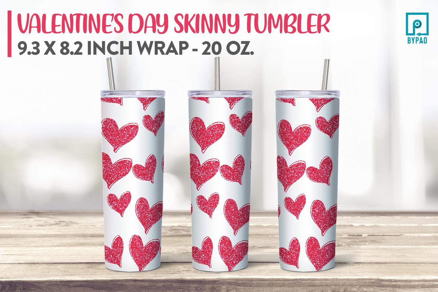 Skinny Tumbler Valentine Sublimation 16