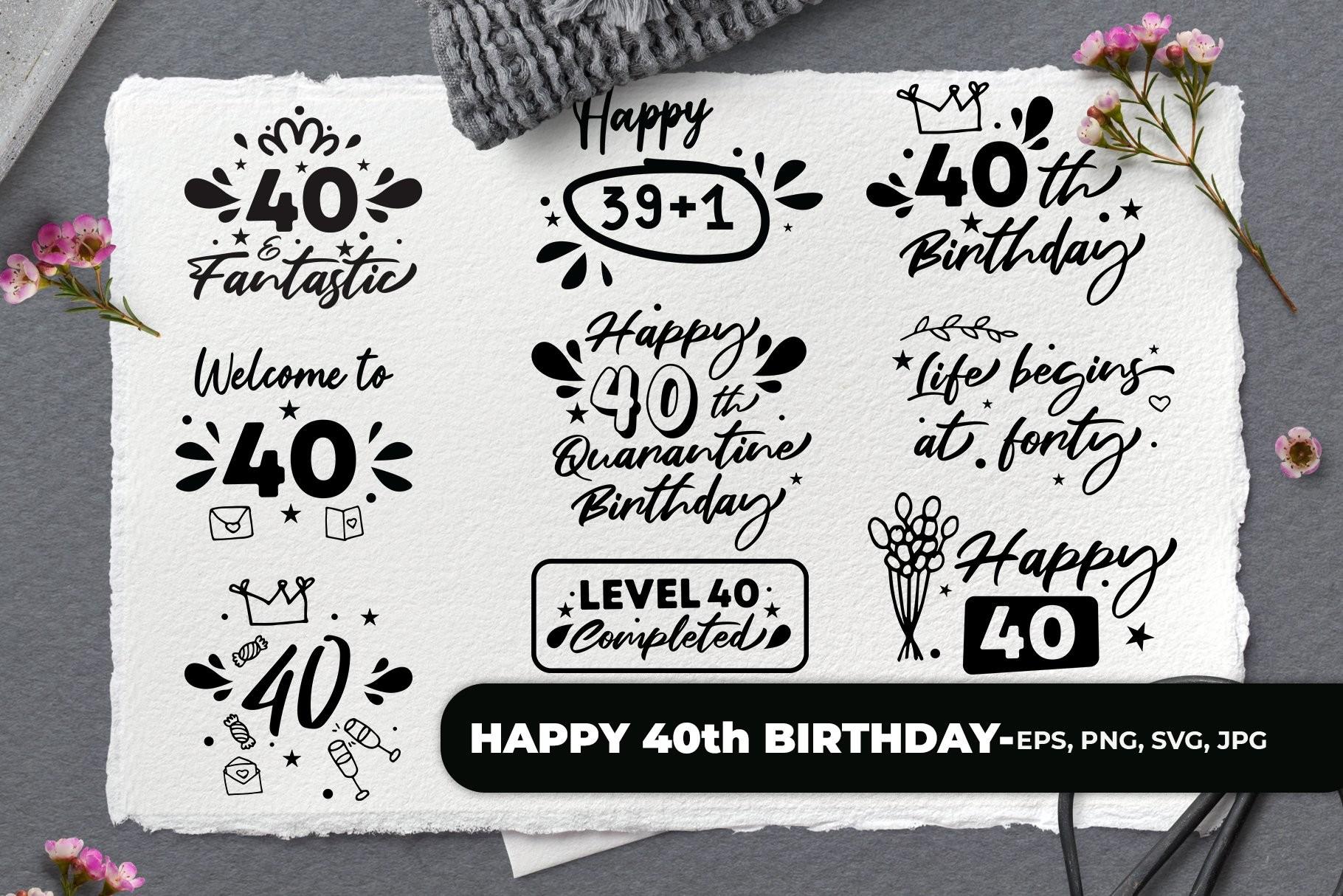 Happy 40th BUNDLE | Birthday SVG