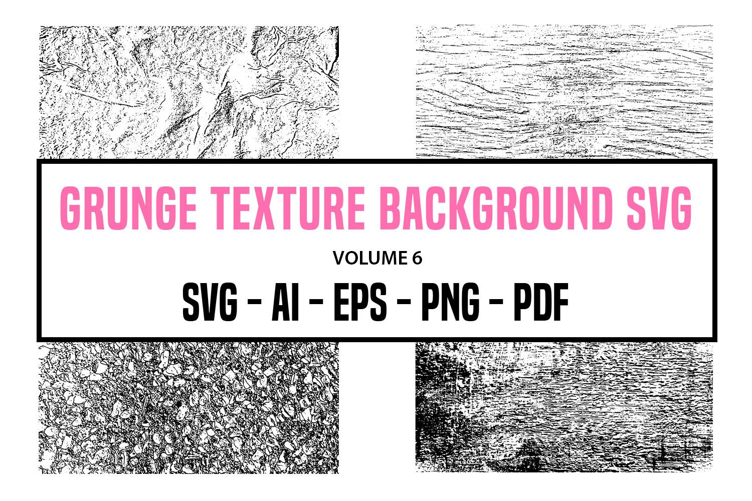 Grunge Texture Background SVG - Volume 6