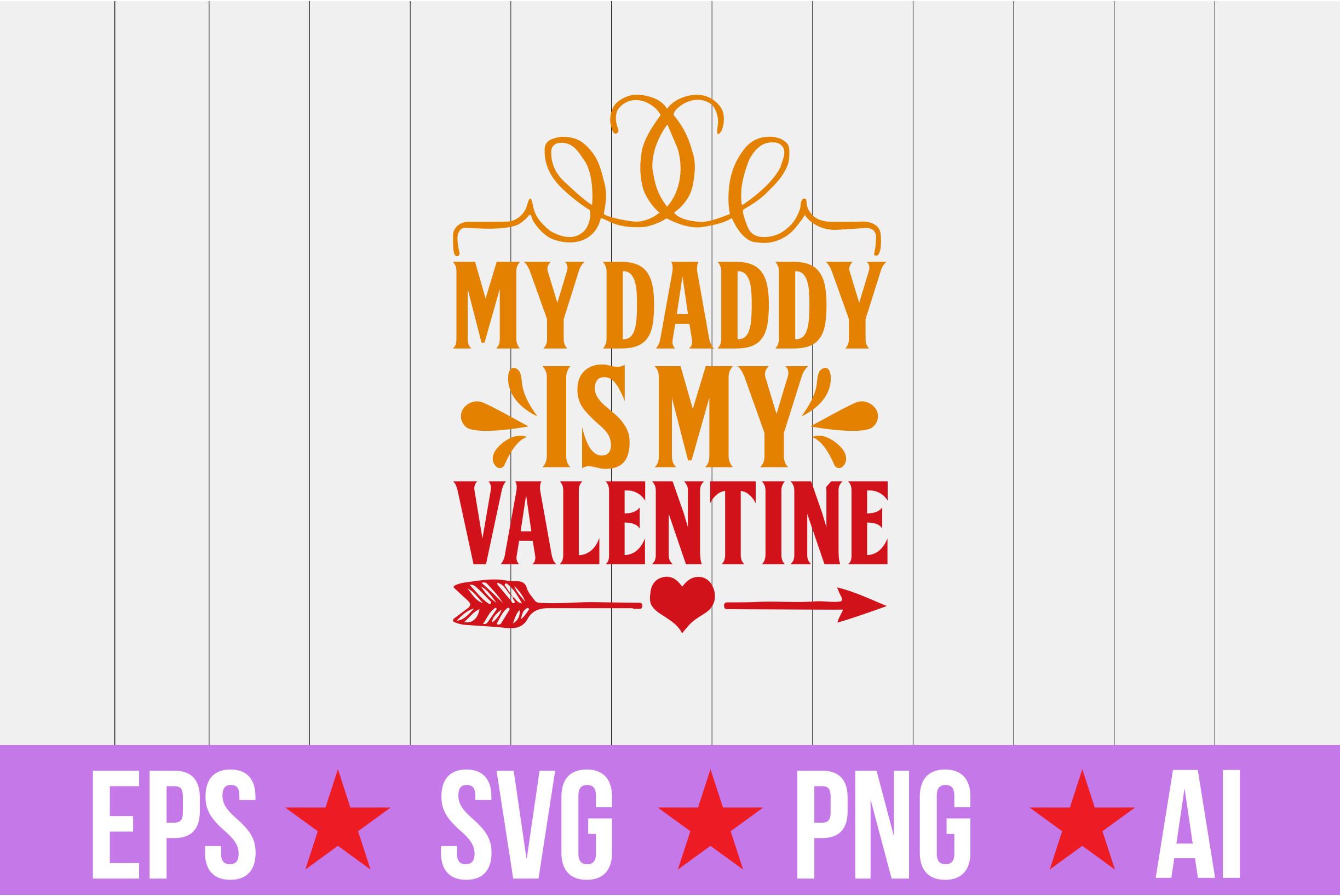 My Daddy is My Valentine