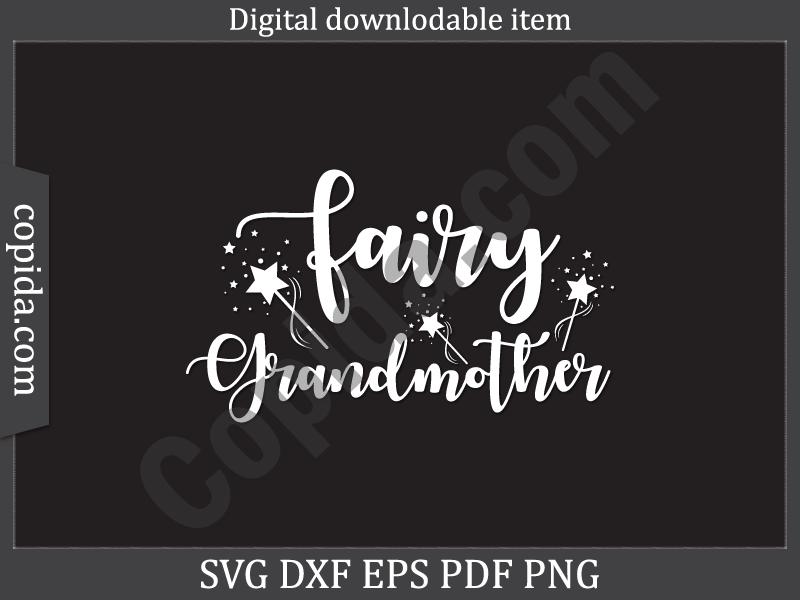 Fairy Grandmother Svg Printable Cut File