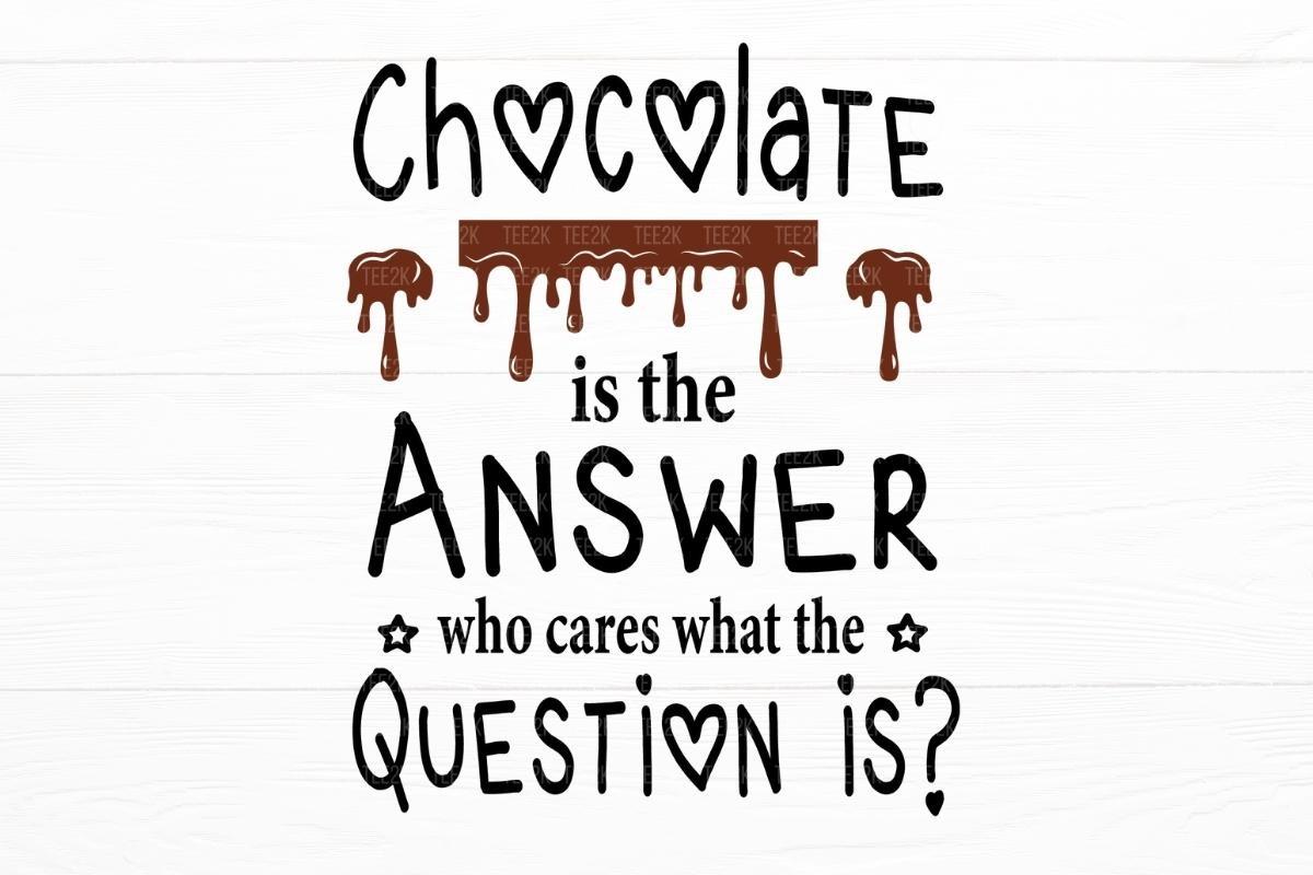 Chocolate is the Answer, Chocolate Lover