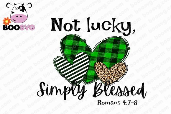 Not Lucky Simple Blessed Shamrock PNG