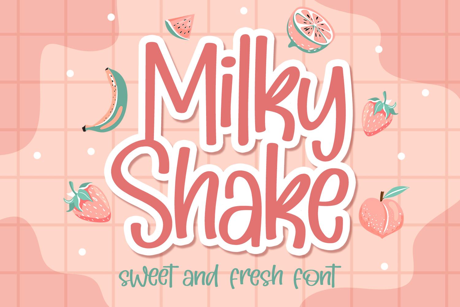 Milky Shake Font