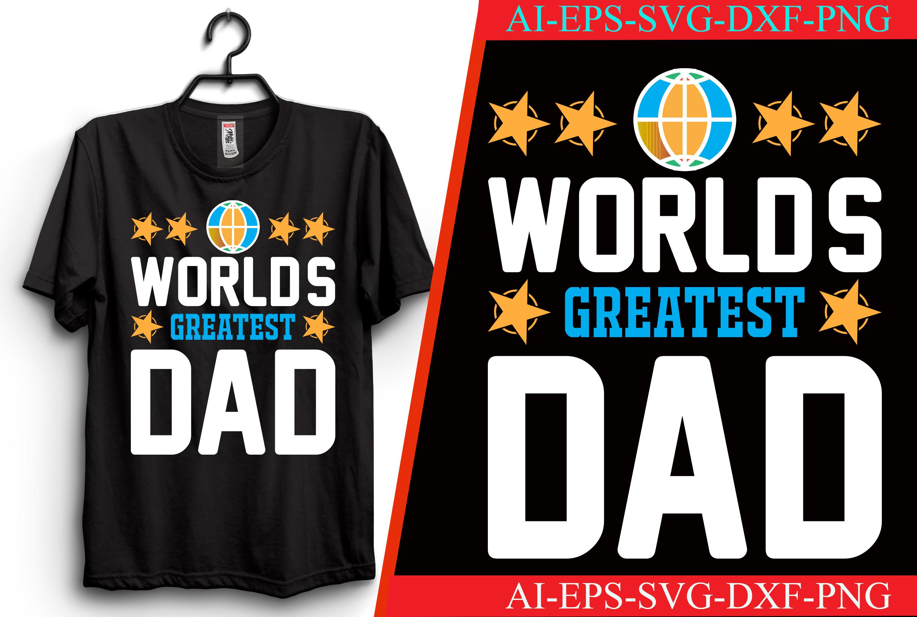 World's Greatest Dad T-shirt Design