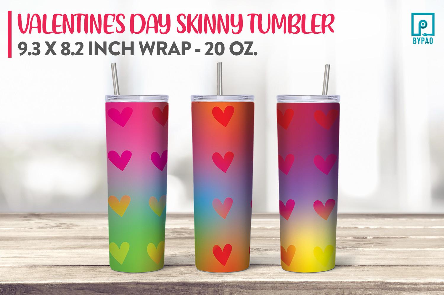 Skinny Tumbler Valentine Sublimation 21