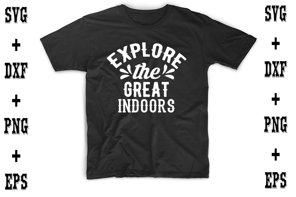 Explore the Great Indoors
