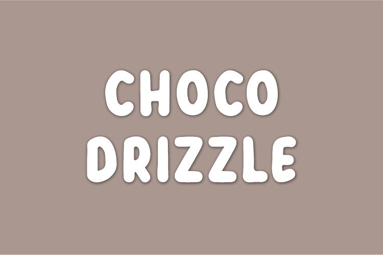 Choco Drizzle Font