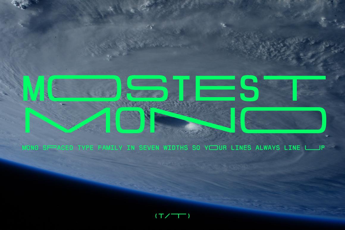 Mostest Mono Spaced Font