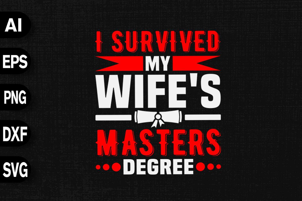 I Survived My Wife's Masters Degree