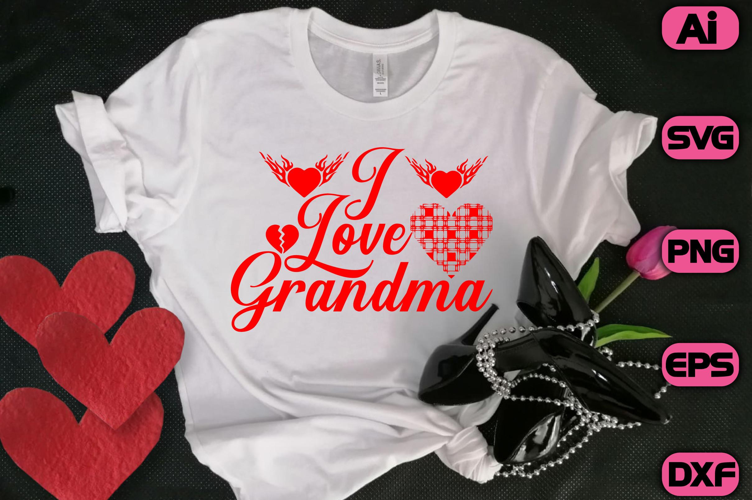 I Love Grandma