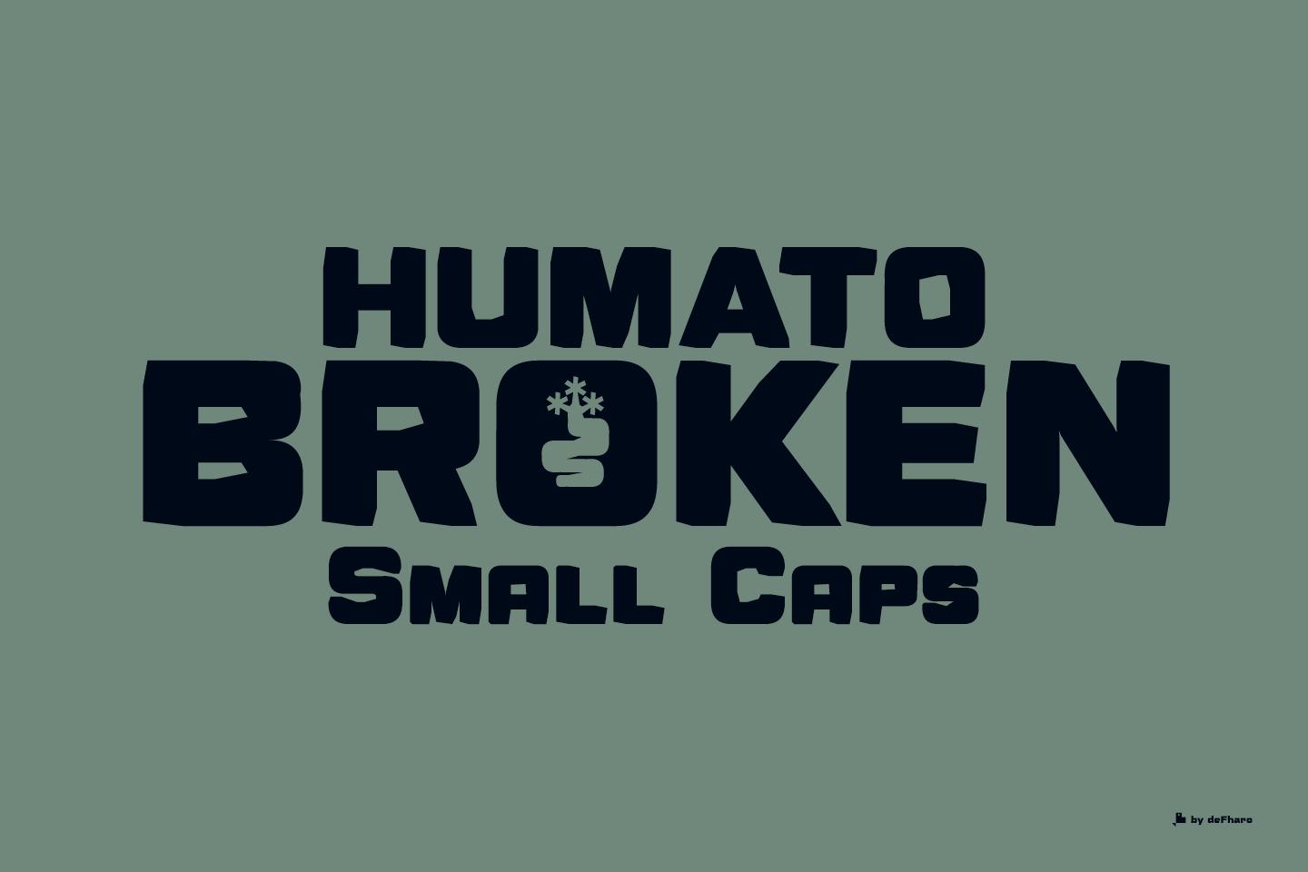 Humato Broken Font