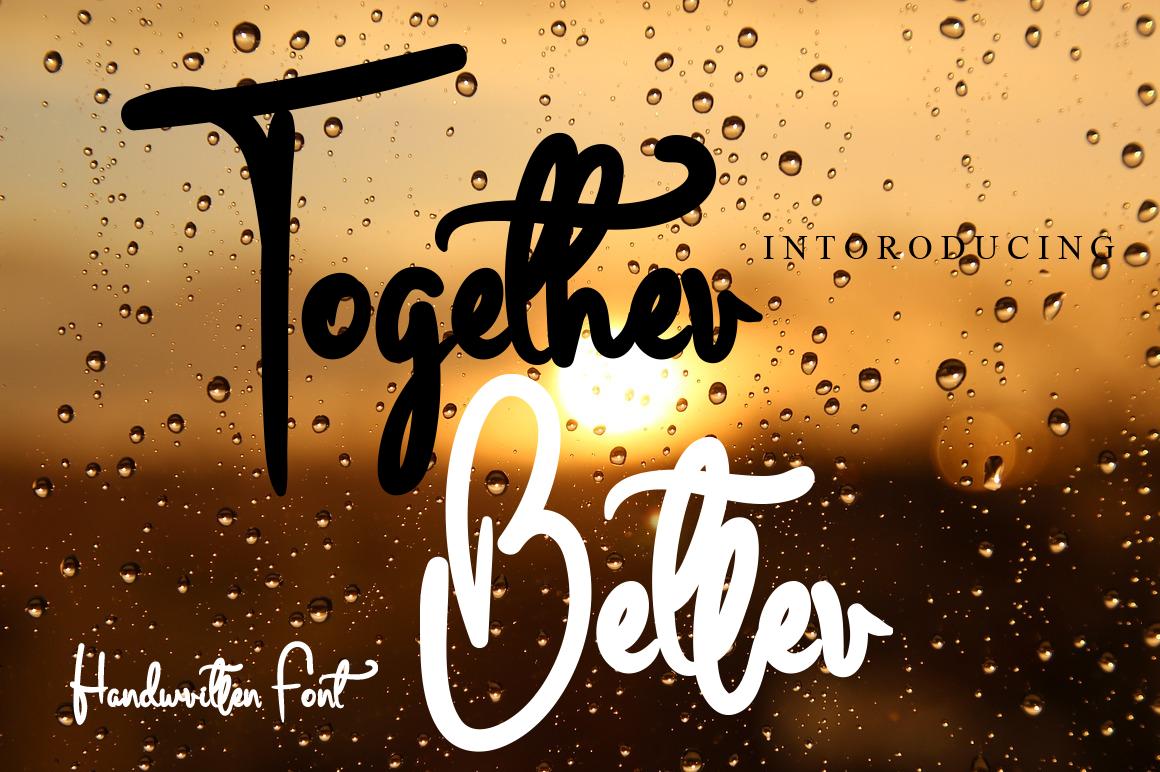 Together Better Font