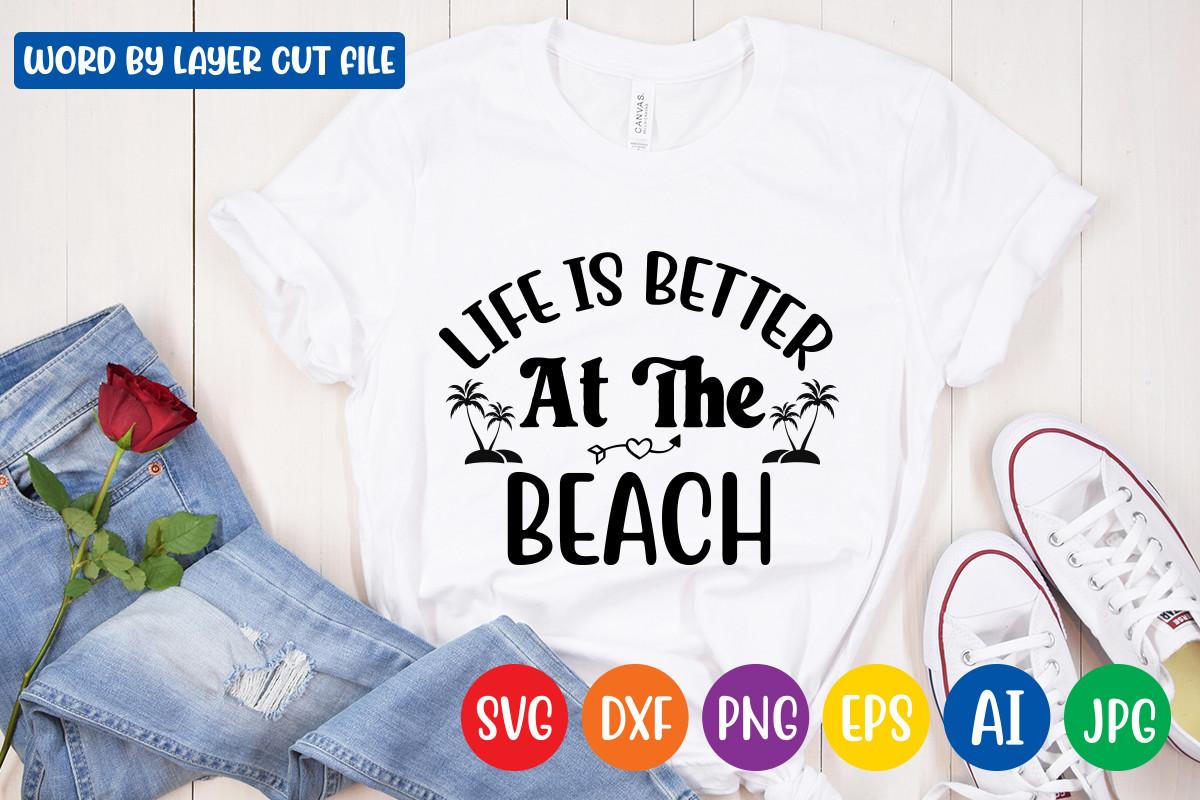 Life is Better at the Beach Svg
