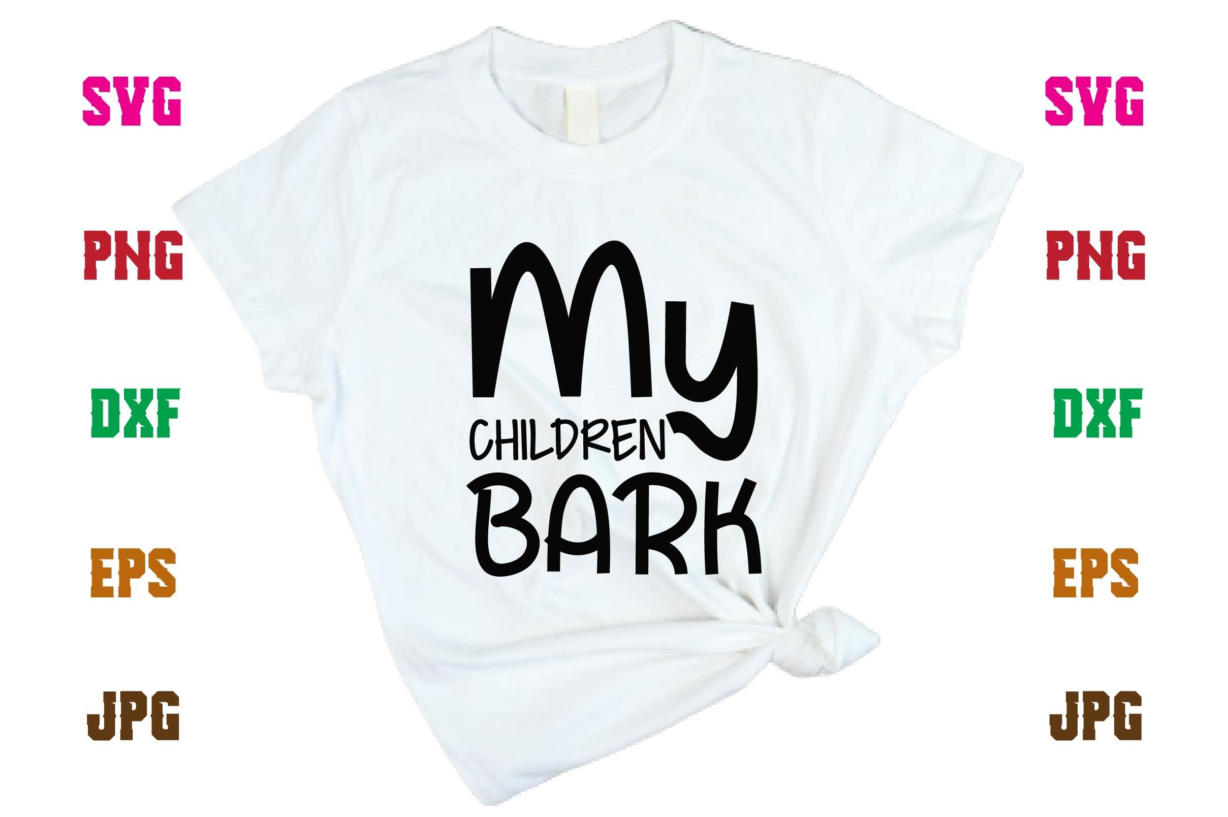 My Children Bark