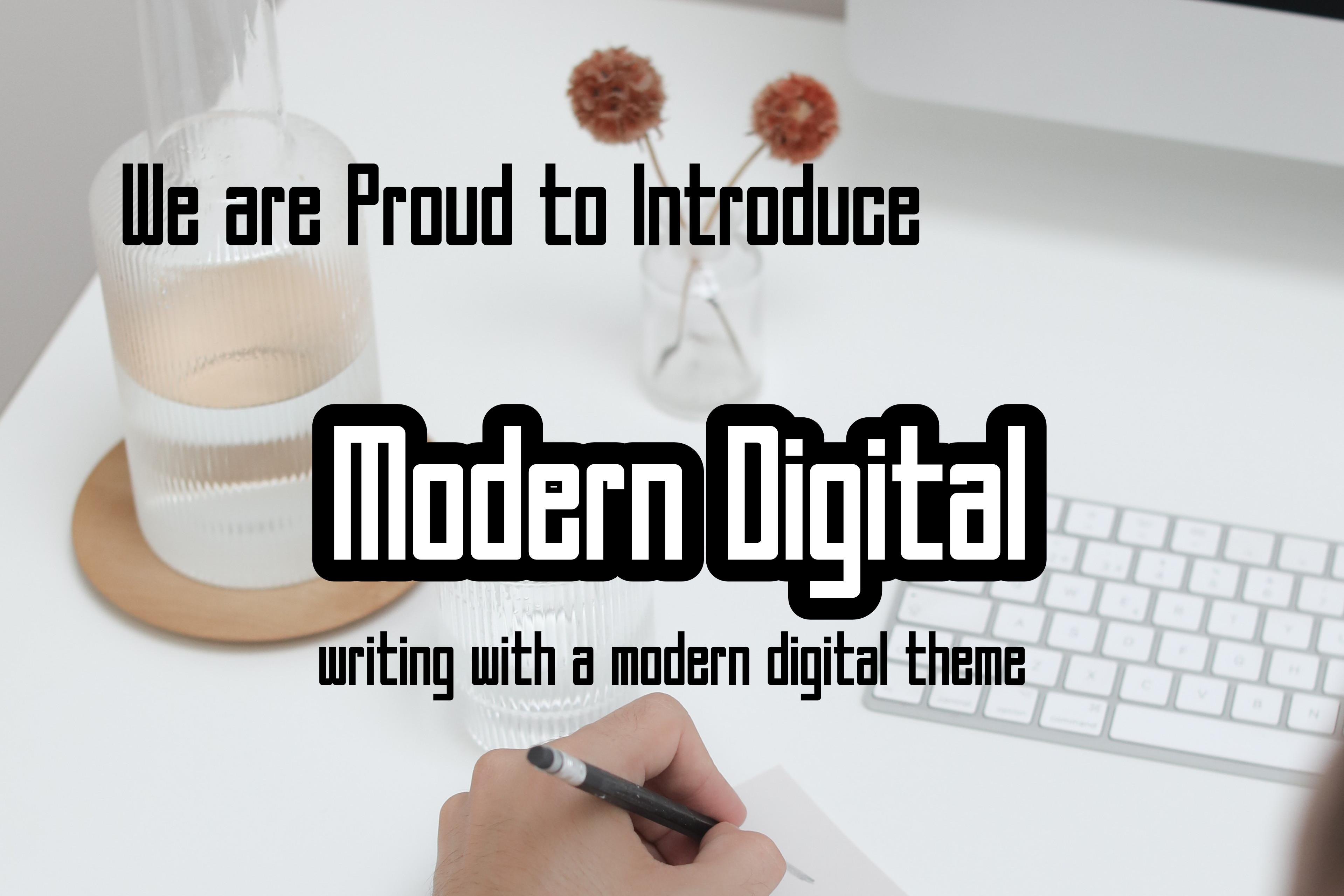 A Modern Digital Font