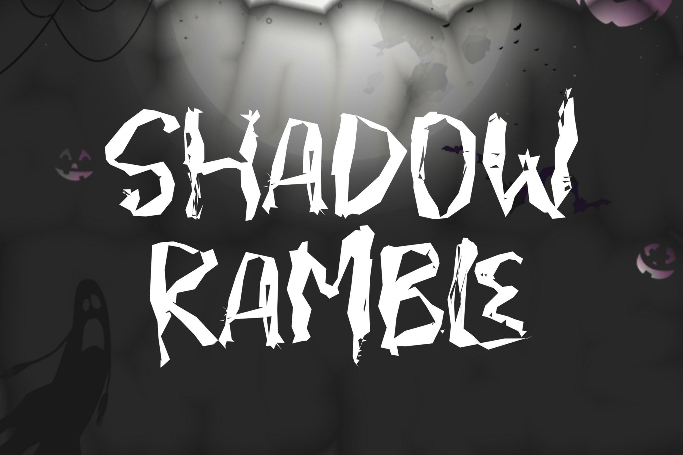 Shadow Ramble Font