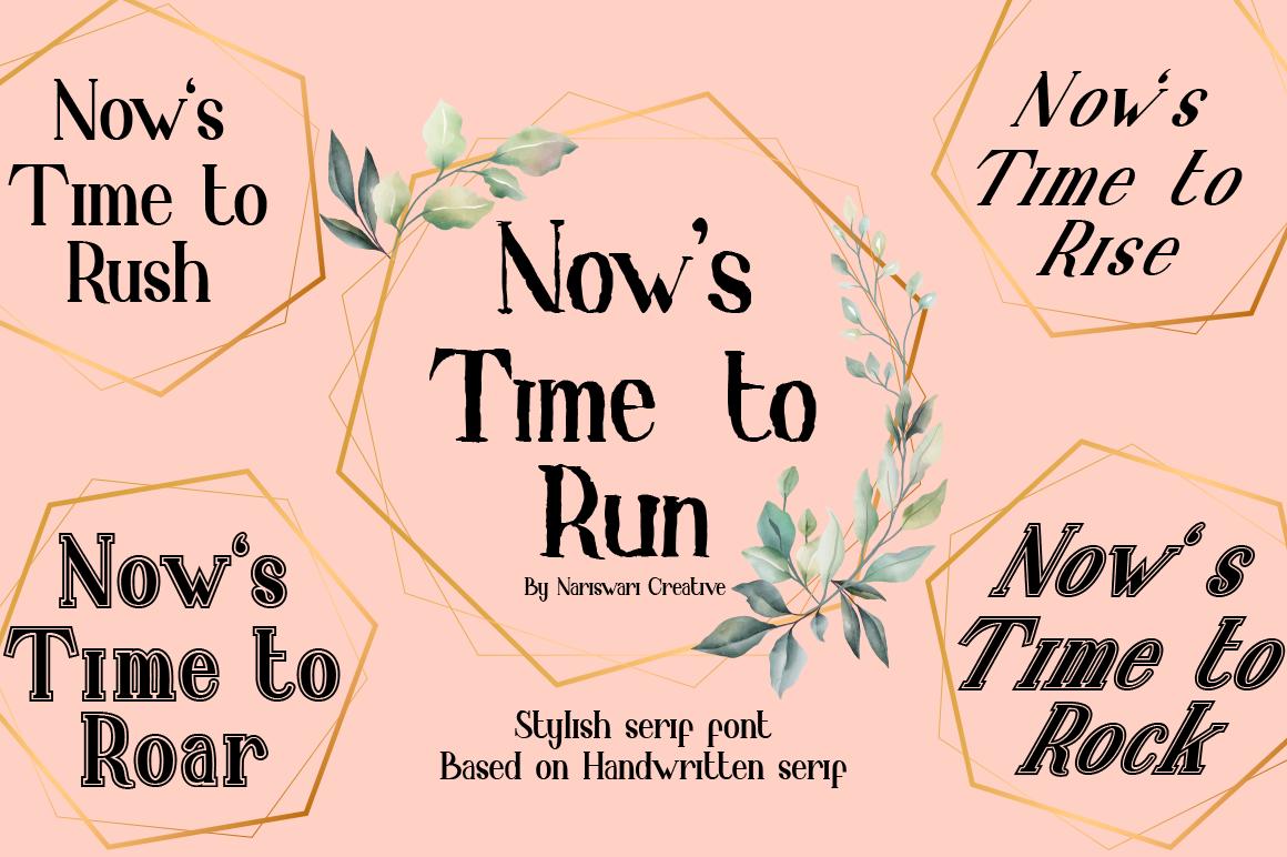 Now's Time to Run Font