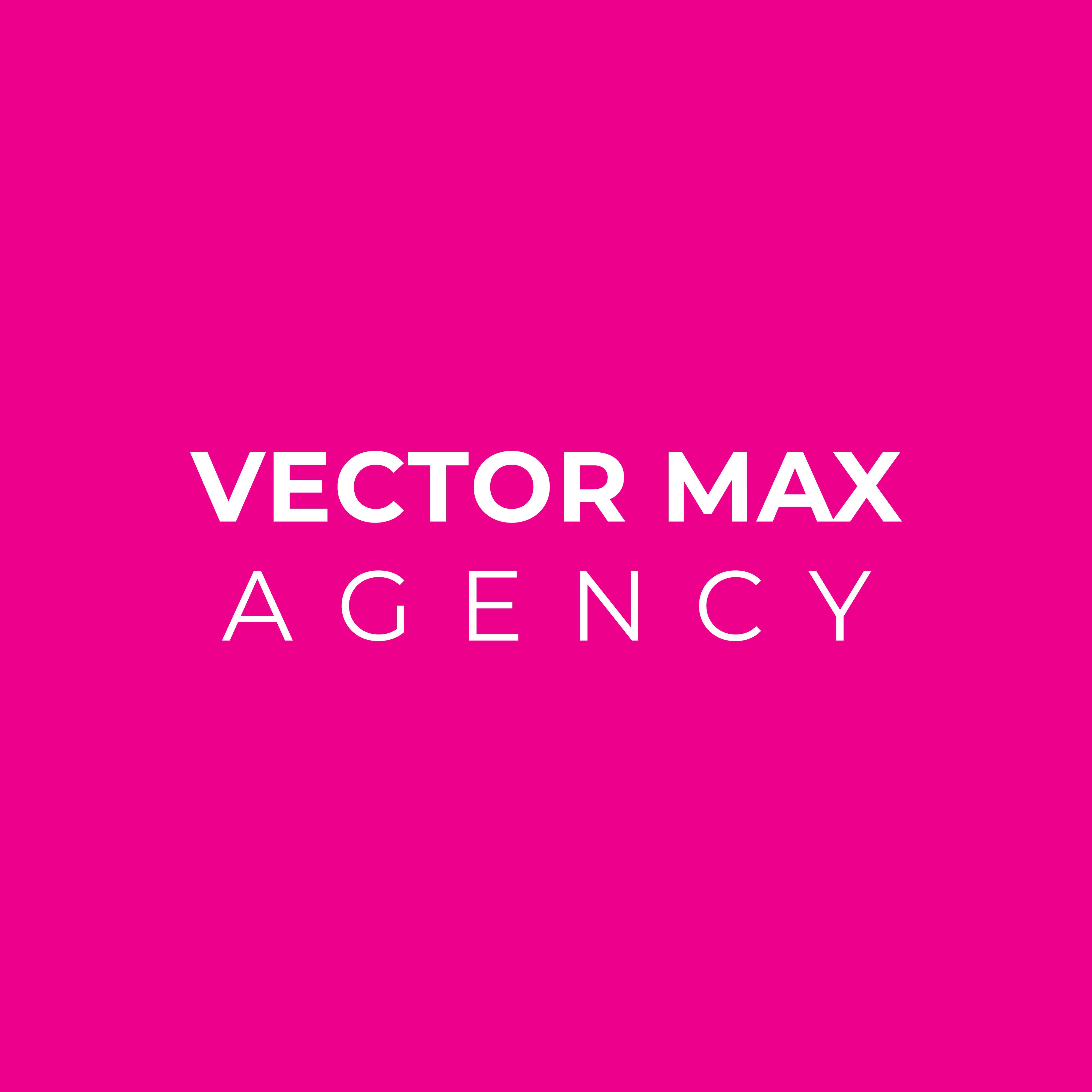 Vector Max Agency