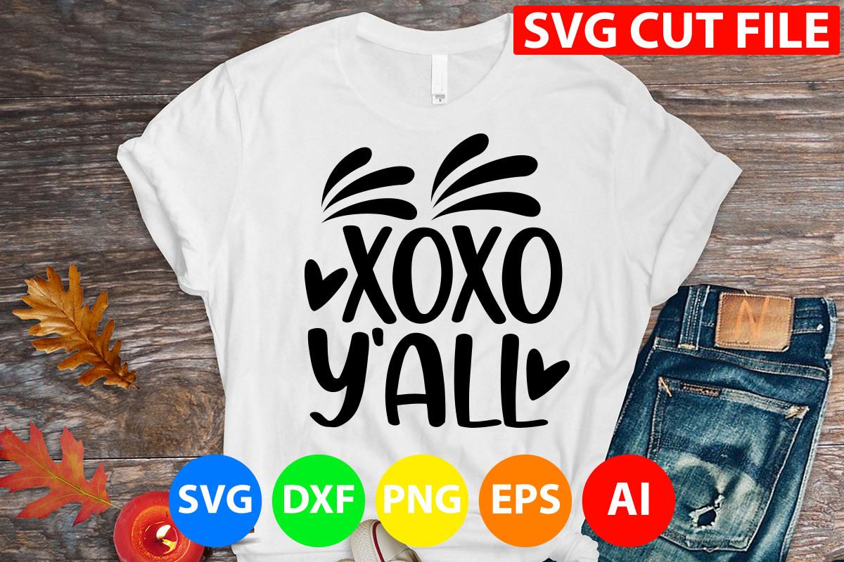 Xoxo Y'all Svg Cut File