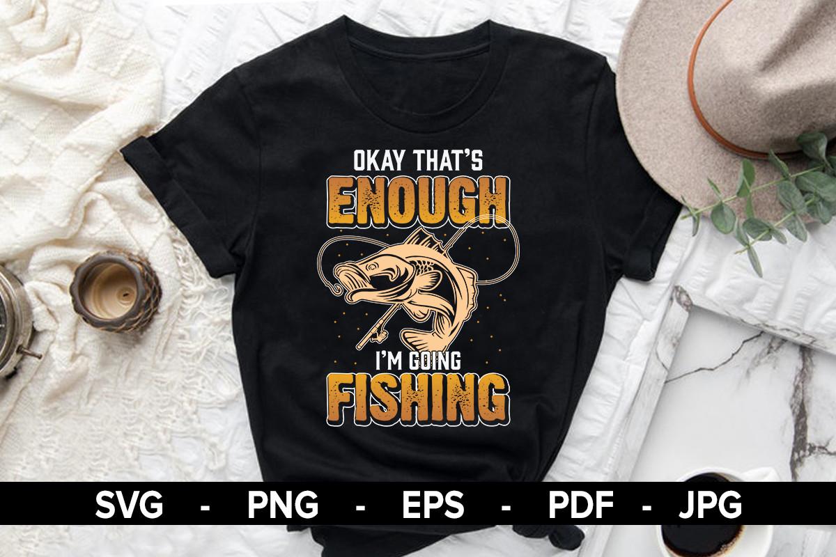 Going Fishing T-Shirt