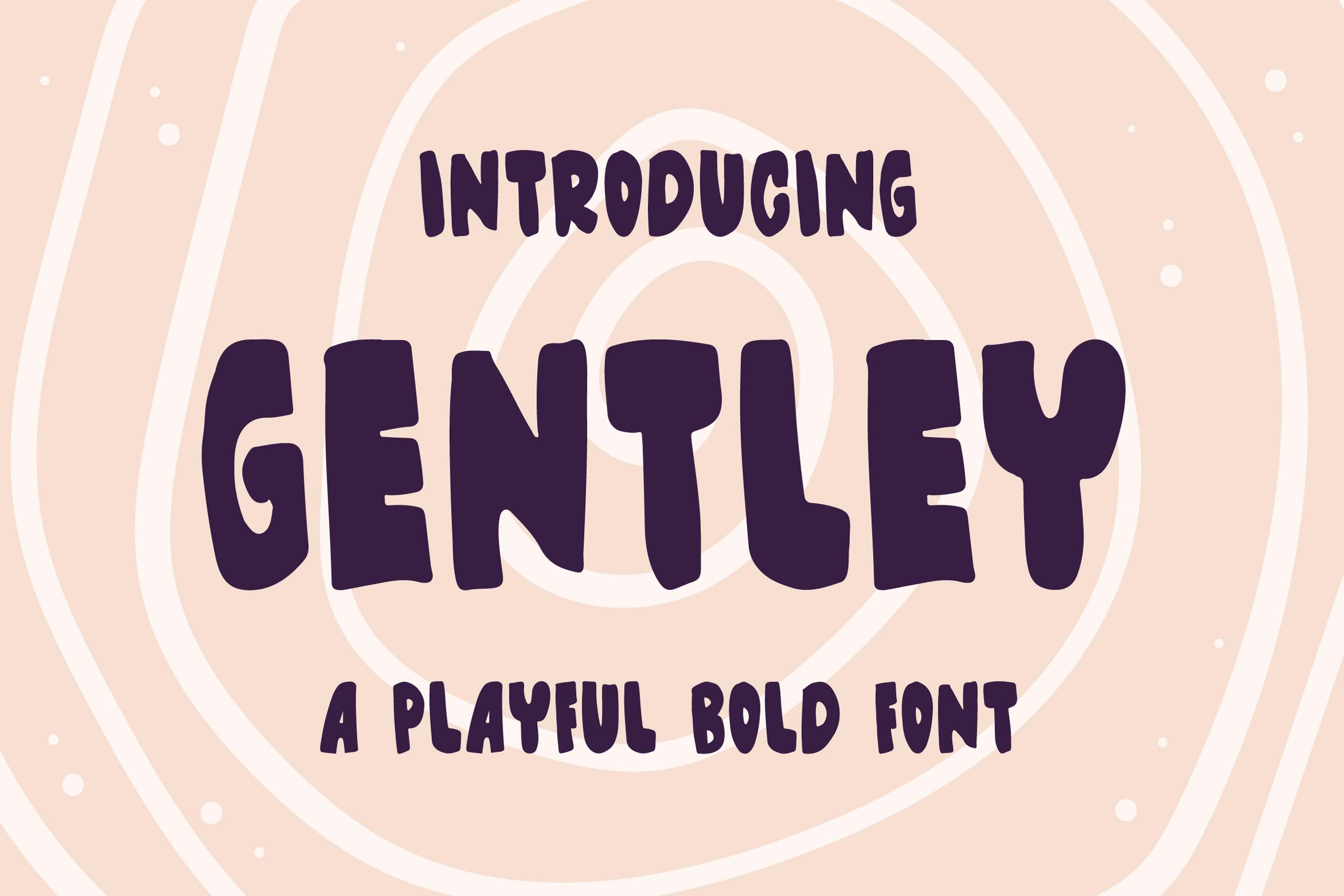 Gentley Font