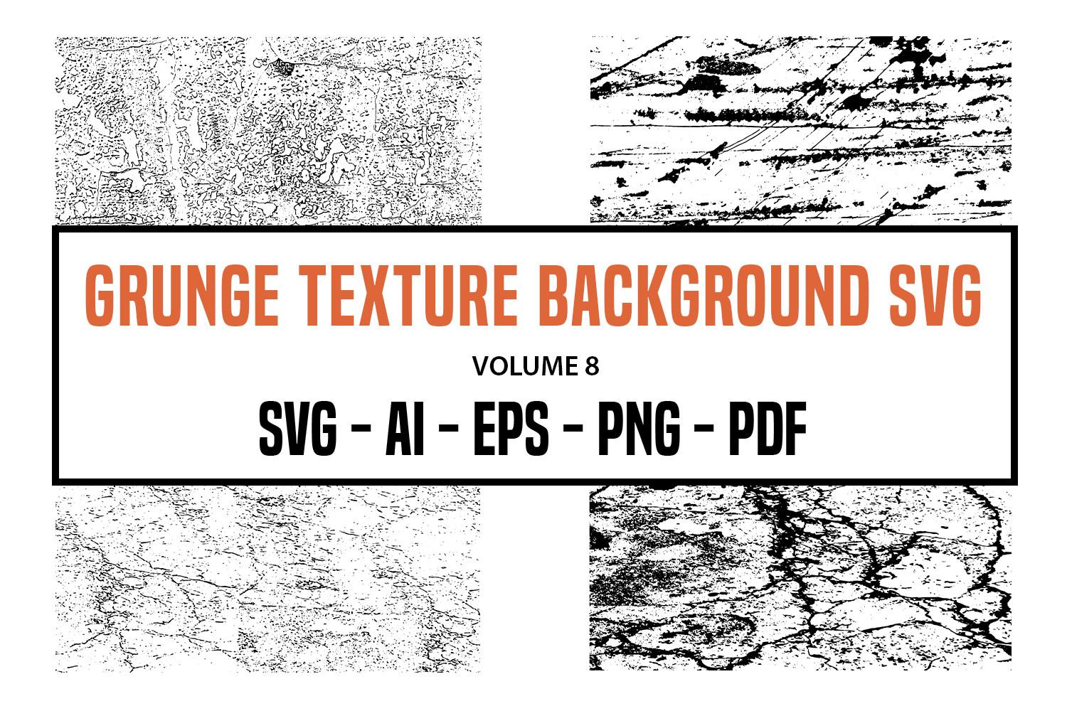 Grunge Texture Background SVG - Volume 8