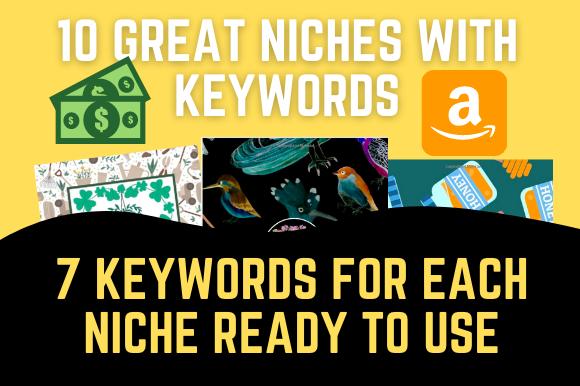 10 Niches and Theirs Keywords