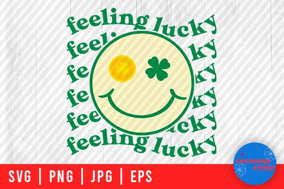 Feeling Lucky with St. Patricks SVG