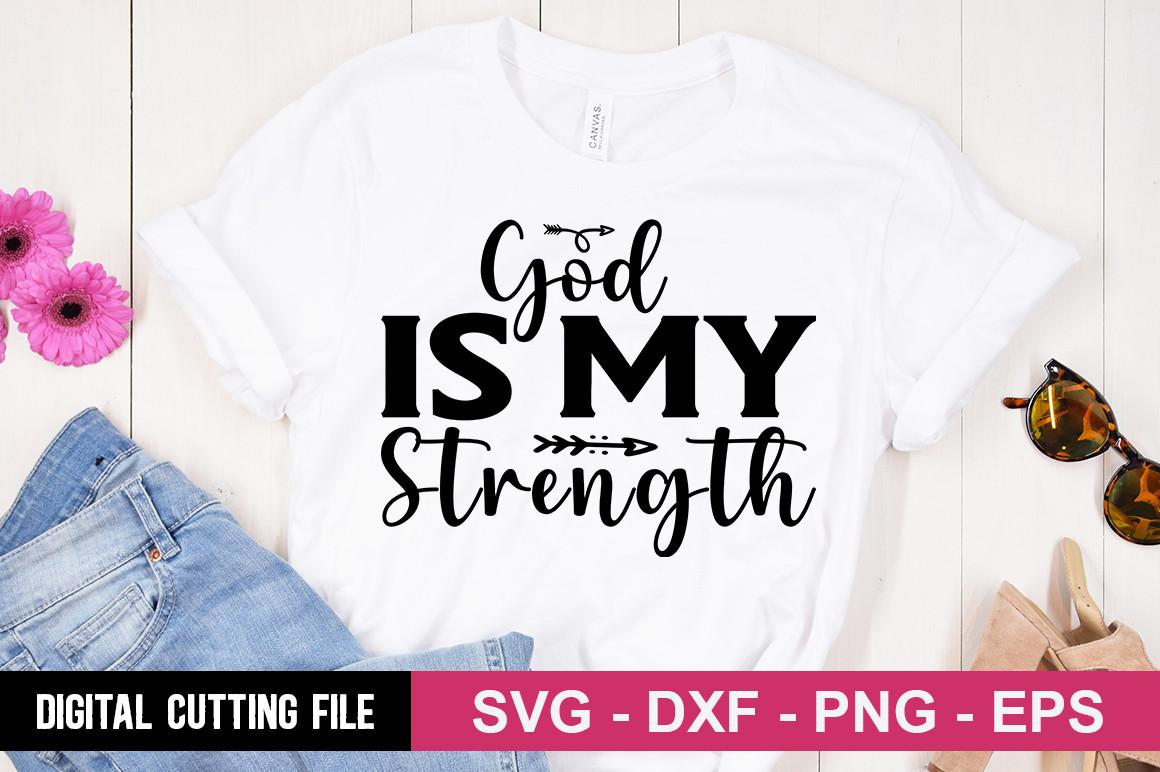 God is My Strength SVG