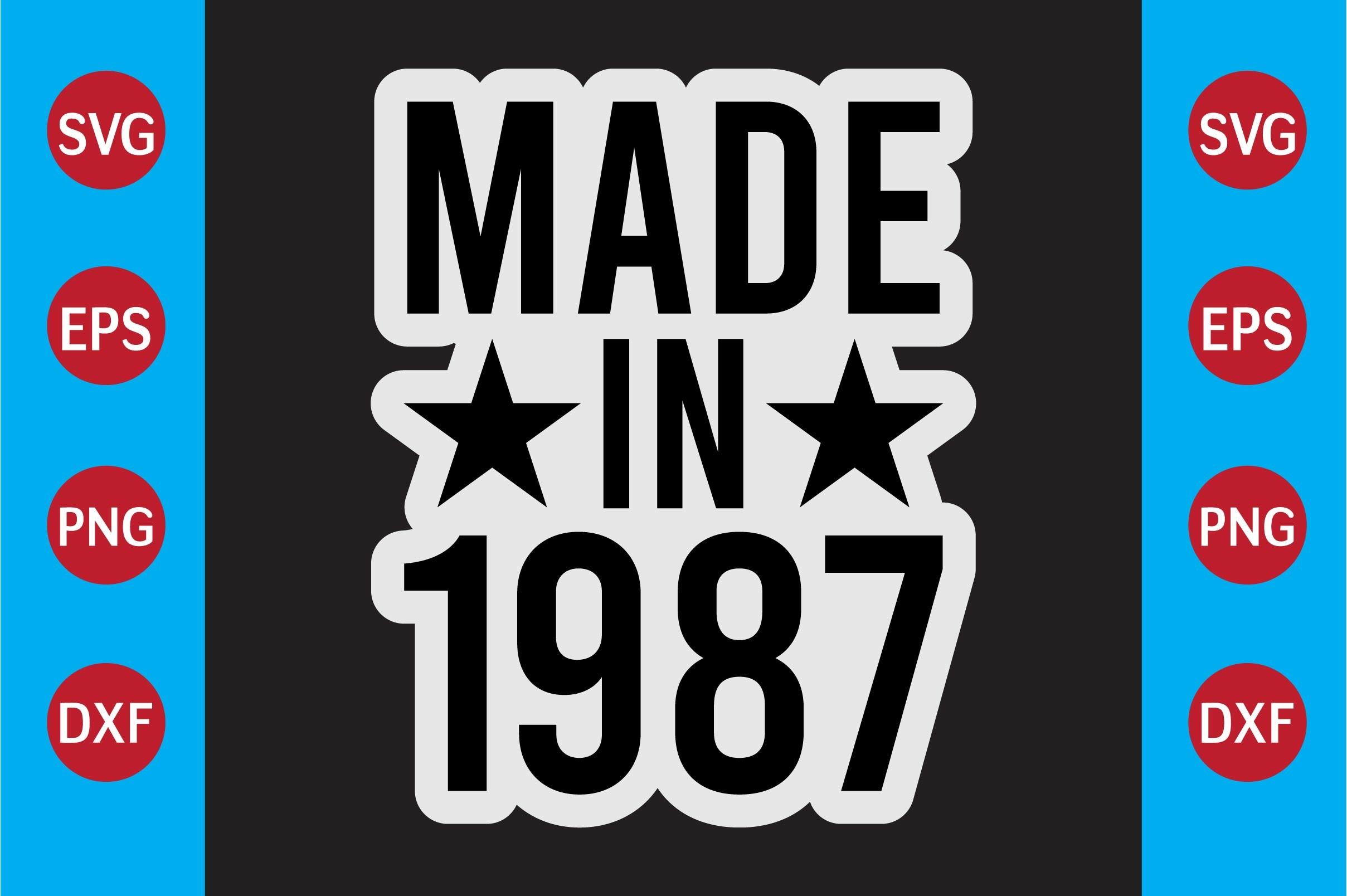 Made in 1987   T-shirt Design