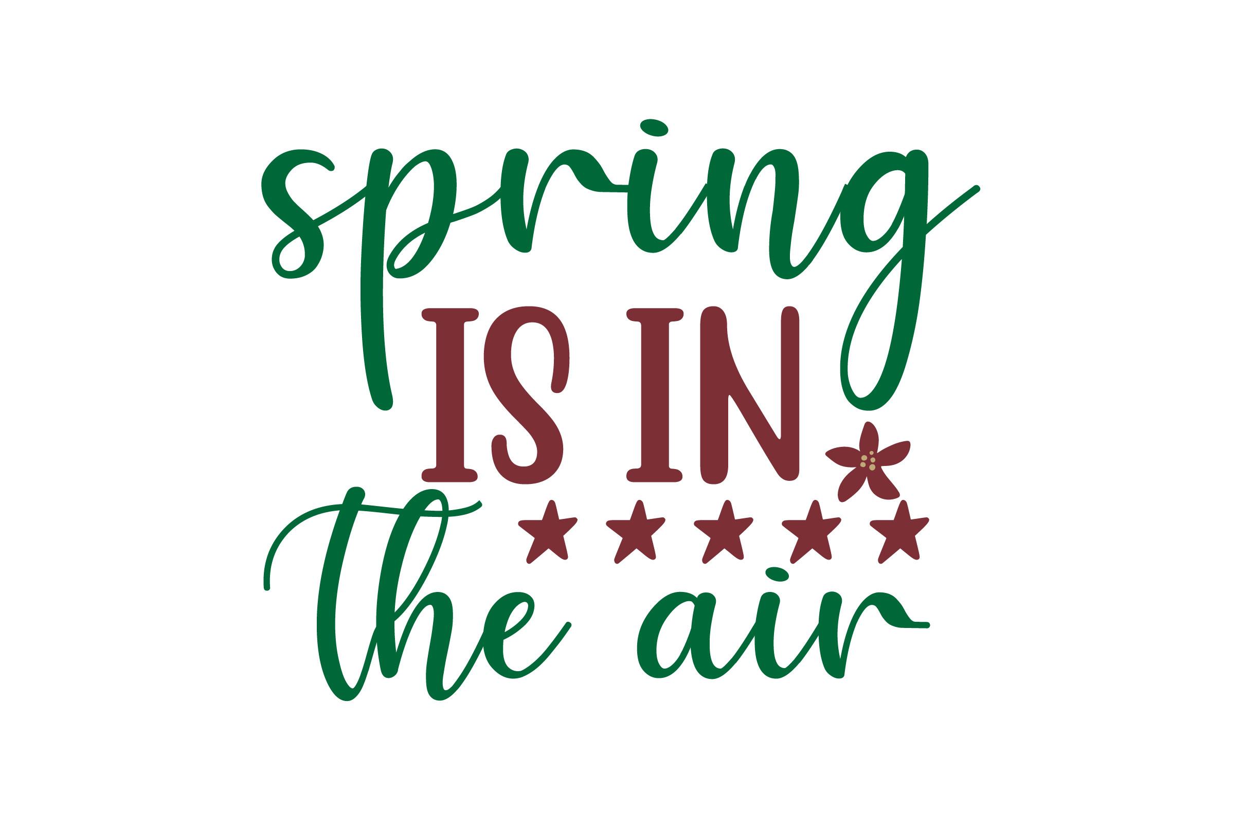 Spring is in the Air SVG Cute FIle
